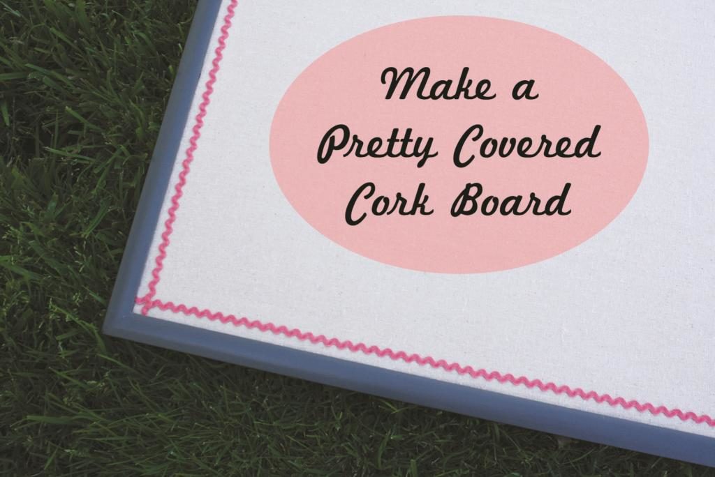 How to make a covered cork board mint green sewing machine